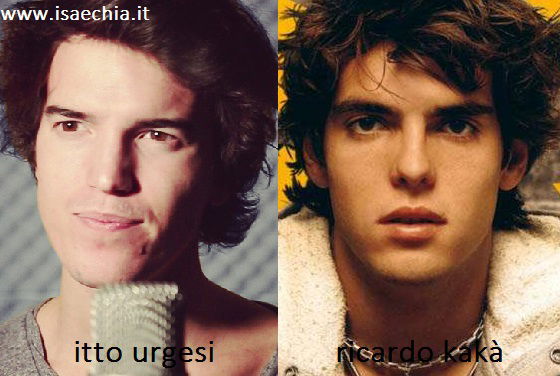 Somiglianza tra Itto Urgesi e Kakà preview