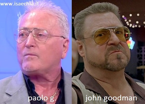 Somiglianza tra Paolo G. e John Goodman