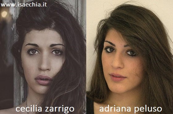 Somiglianza tra Cecilia Zagarrigo e Adriana Peluso