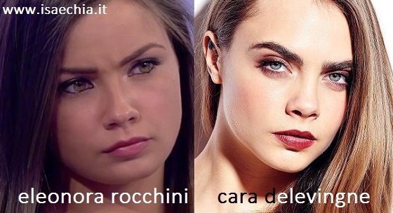 Somiglianza tra Eleonora Rocchini e Cara Delevingne