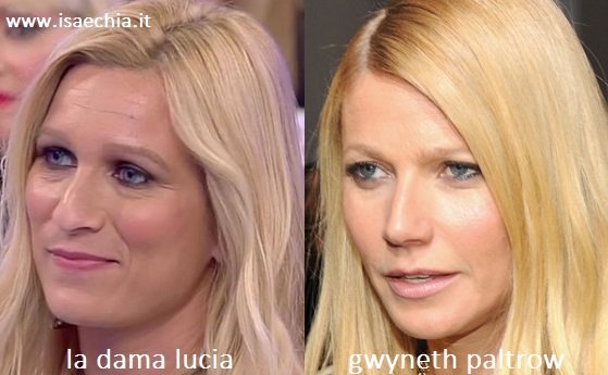 Somiglianza tra Lucia, dama del Trono over di 'Uomini e Donne', e Gwyneth Paltrow