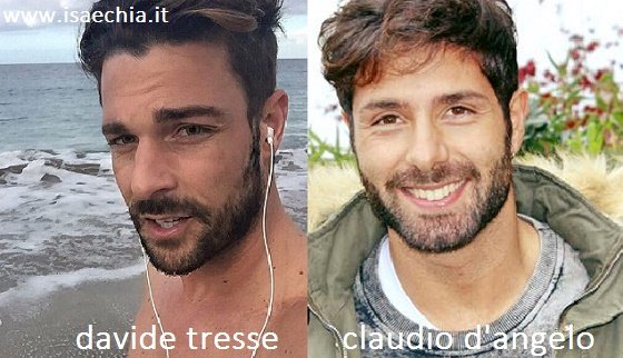 Somiglianza tra Davide Tresse e Claudio D’Angelo