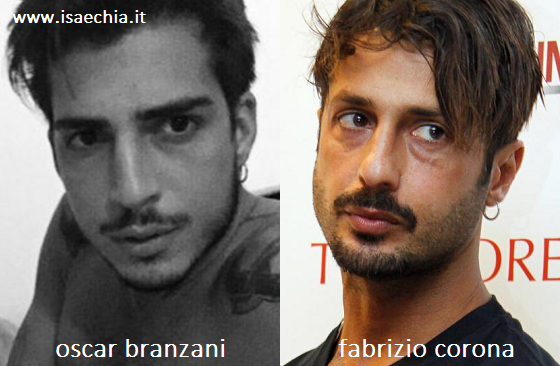 Somiglianza tra Oscar Branzani e Fabrizio Corona
