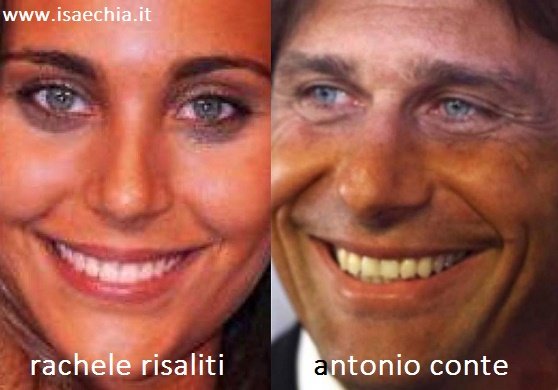 Somiglianza tra Rachele Risaliti e Antonio Conte