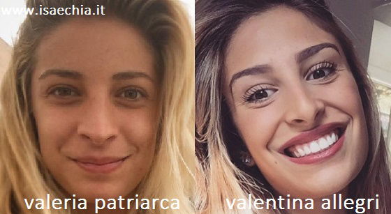 Somiglianza tra Valeria Patriarca e Valentina Allegri preview