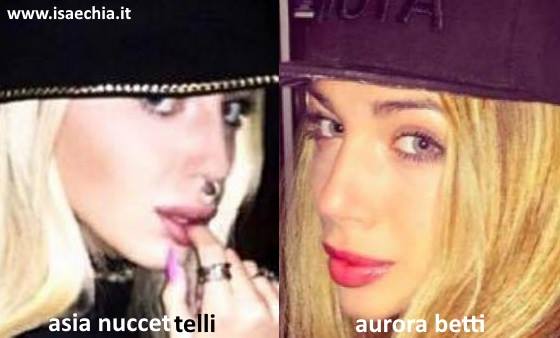 Somiglianza tra Asia Nuccetelli e Aurora Betti preview