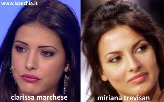 Somiglianza tra Clarissa Marchese e Miriana Trevisan preview