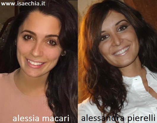 Somiglianza tra Alessia Macari e Alessandra Pierelli