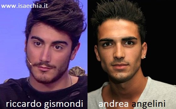 Somiglianza tra Riccardo Gismondi e Andrea Angelini