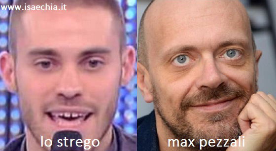 Somiglianza tra Lo Strego e Max Pezzali preview