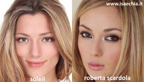 Somiglianza tra Soleil Anastasia Sorge e Roberta Scardola article-post