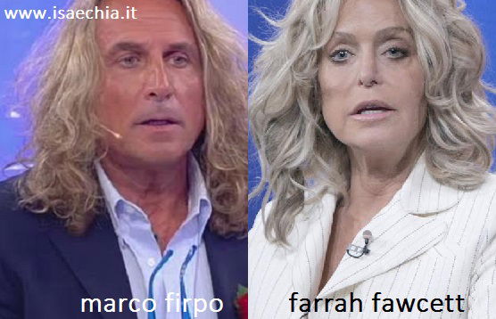Somiglianza tra Marco Firpo e Farrah Fawcett