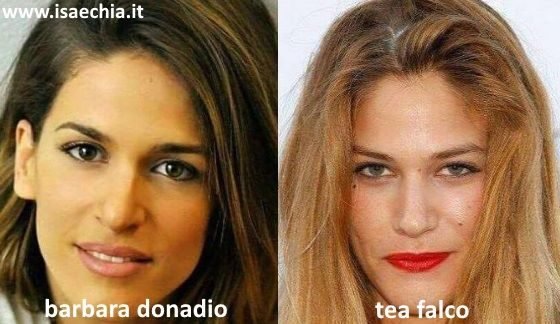 Somiglianza tra Barbara Donadio e Tea Falco