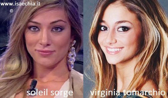 Somiglianza tra Soleil Sorge e Virginia Tomarchio