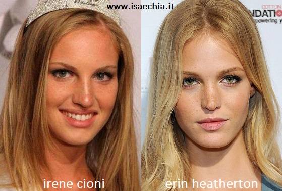 Somiglianza tra Irene Cioni e Erin Heatherton
