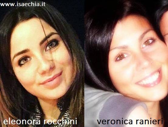 Somiglianza tra Eleonora Rocchini e Veronica Ranieri