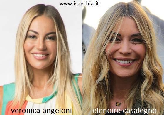 Somiglianza tra Veronica Angeloni e Elenoire Casalegno