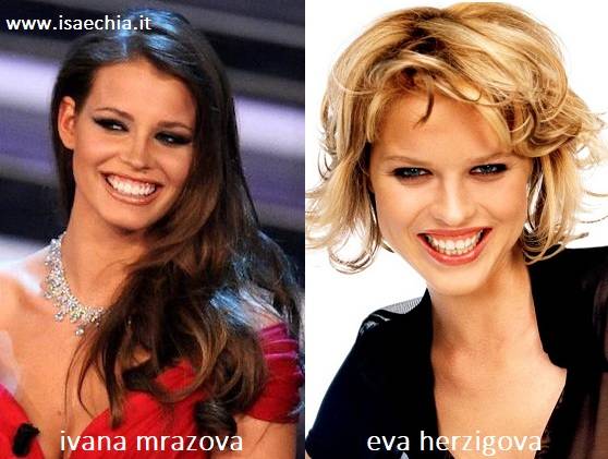 Somiglianza tra Ivana Mrazova e Eva Herzigova