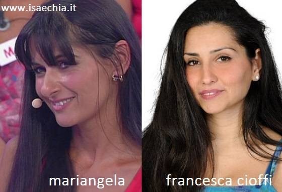 Somiglianza tra Mariangela e Francesca Cioffi