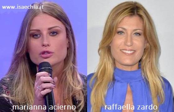 Somiglianza tra Marianna Acierno e Raffaella Zardo