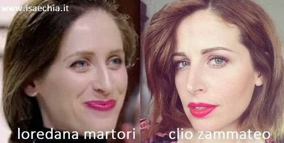 Somiglianza tra Loredana Martori e Clio Zammateo