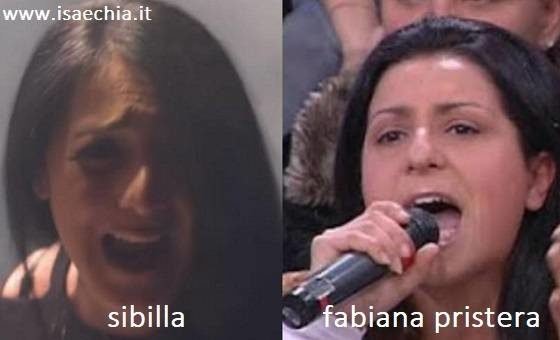 Somiglianza tra Sibilla e Fabiana Pristera