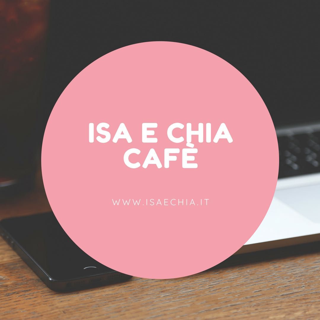'Isa e Chia Cafè', l'angolo delle chiacchiere in libertà (11/11/19