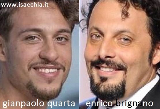 Somiglianza tra Gianpaolo Quarta e Enrico Brignano