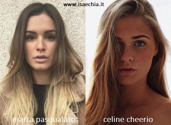 Somiglianza tra Marta Pasqualato e Celine Cheerio