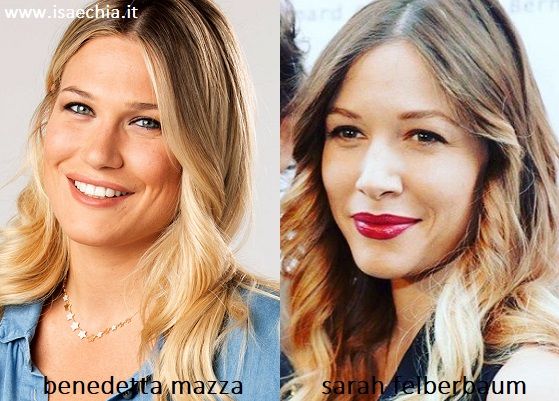 Somiglianza tra Benedetta Mazza e Sarah Felberbaum
