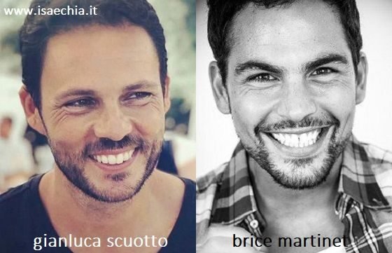 Somiglianza tra Gianluca Scuotto e Brice Martinet
