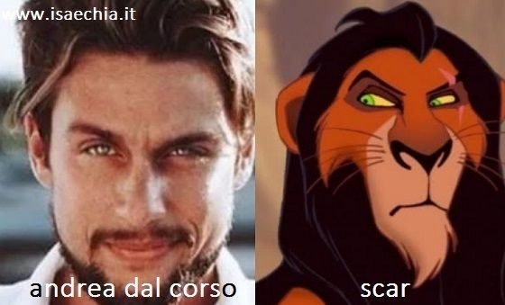 Somiglianza tra Andrea Dal Corso e Scar