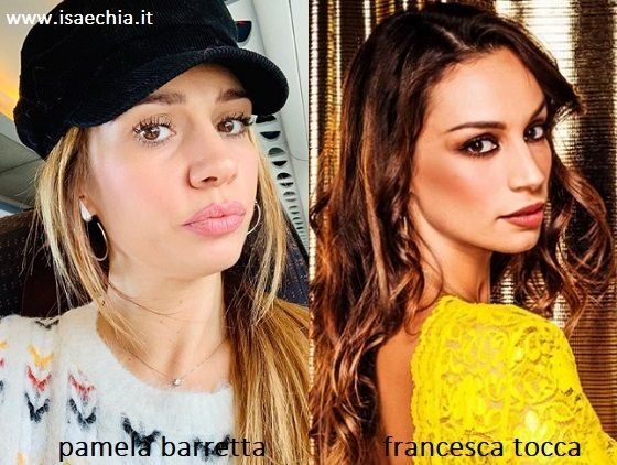 Somiglianza tra Pamela Barretta e Francesca Tocca
