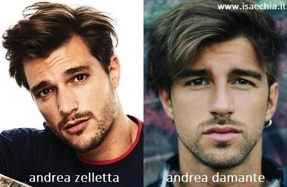 Somiglianza tra Andrea Zelletta e Andrea Damante