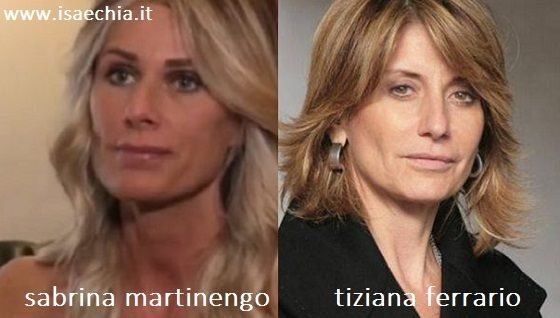 Somiglianza tra Sabrina Martinengo e Tiziana Ferrario