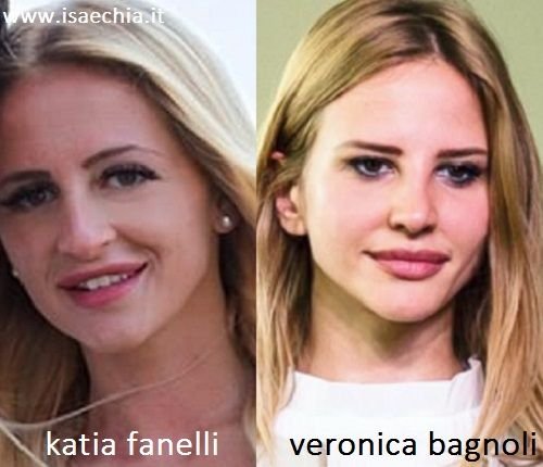 Somiglianza tra Katia Fanelli e Veronica Bagnoli