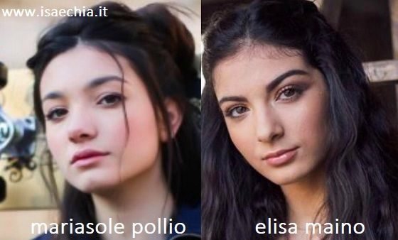 Somiglianza tra Mariasole Pollio e Elisa Maino