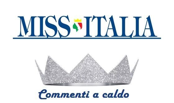 Miss Italia commenti a caldo