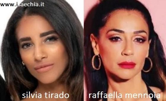 Somiglianza tra Silvia Tirado e Raffaella Mennoia