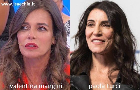 Somiglianza tra Valentina Mangini e Paola Turci