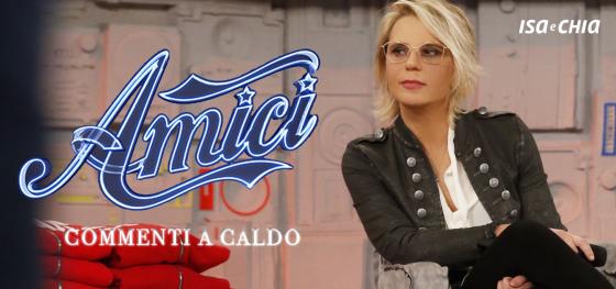 'Amici di Maria De Filippi' commenti a caldo