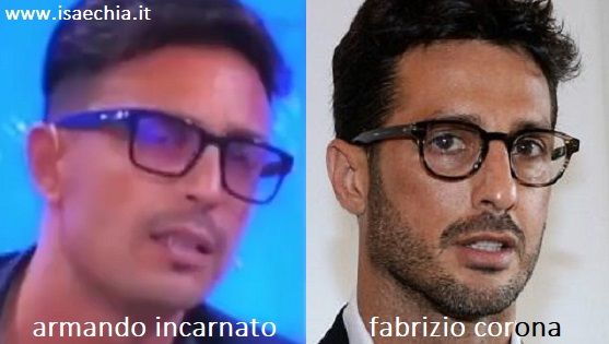 Somiglianza tra Armando Incarnato e Fabrizio Corona