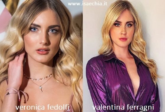 Somiglianza tra Veronica Fedolfi e Valentina Ferragni