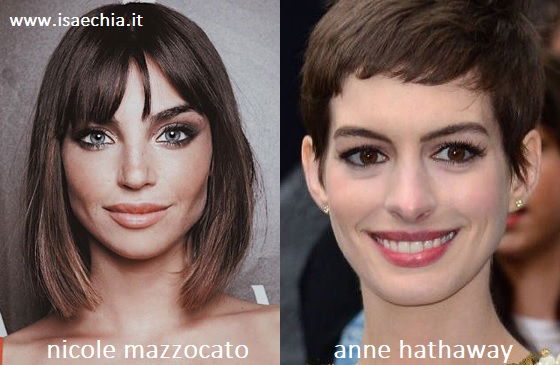 Somiglianza tra Nicole Mazzocato e Anne Hathaway