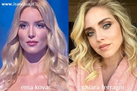 Somiglianza tra Ema Kovac e Chiara Ferragni