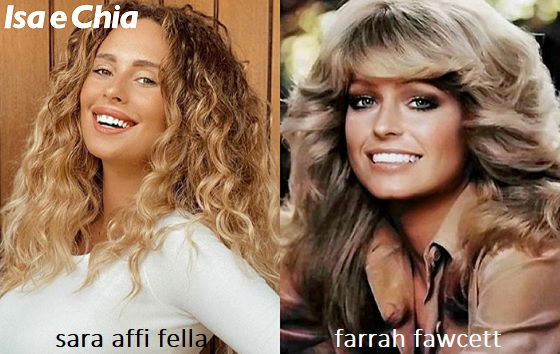 Somiglianza tra Sara Affi Fella e Farrah Fawcett