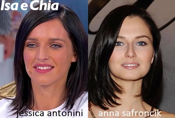 Somiglianza tra Jessica Antonini e Anna Safroncik