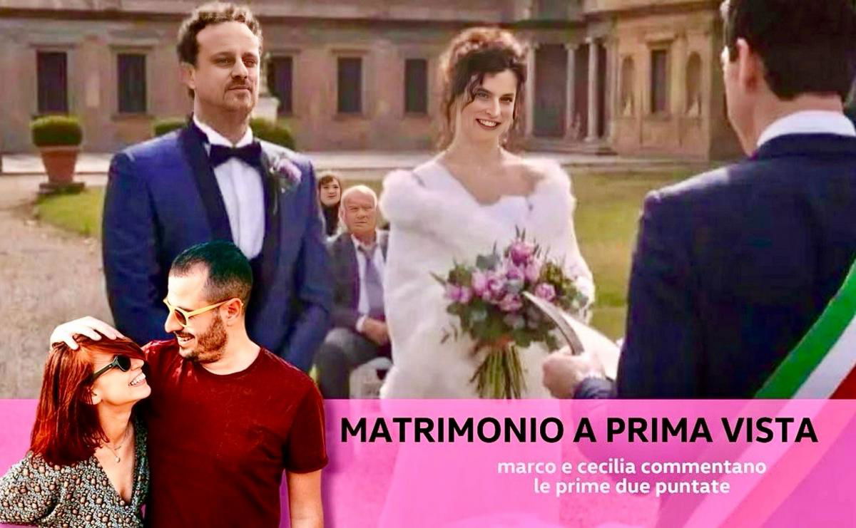 Matrimonio a prima vista 12, il commento di Marco Rompietti e Cecilia De Stefanis sulla prima e la seconda puntata article-post