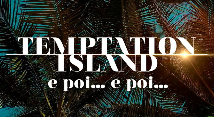 Temptation Island e poi… e poi…, le anticipazioni del secondo speciale della 14esima edizione preview