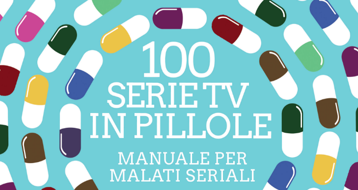 100 serie tv in pillole
